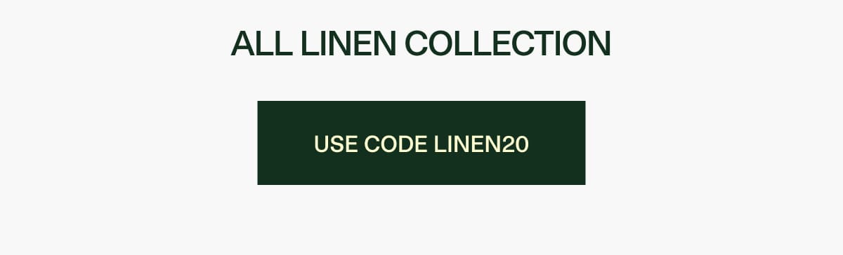 20% off all linen