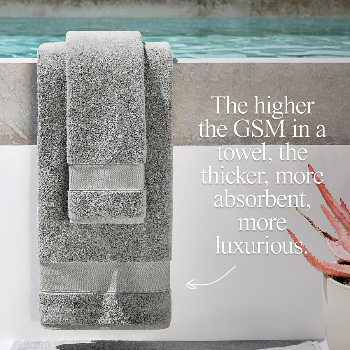 Higher GSM in a towel