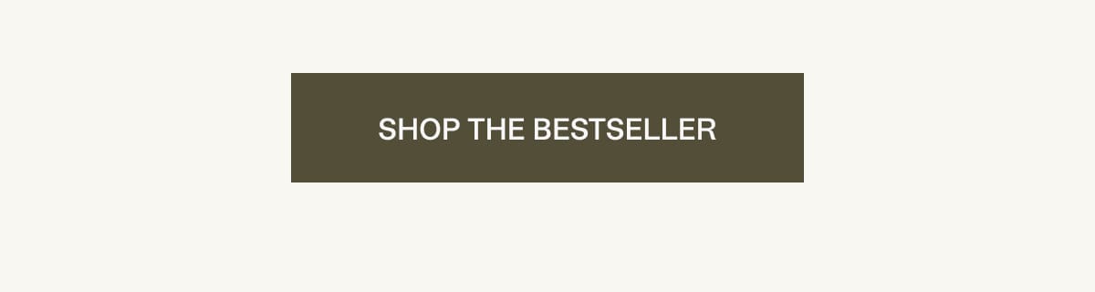 Shop the bestseller