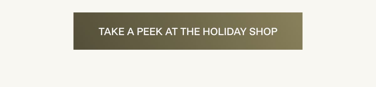 Take a peek at the holiday shop