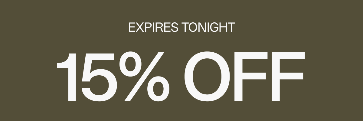15% off expires tonight