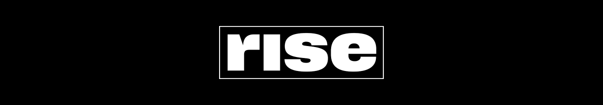 RISE