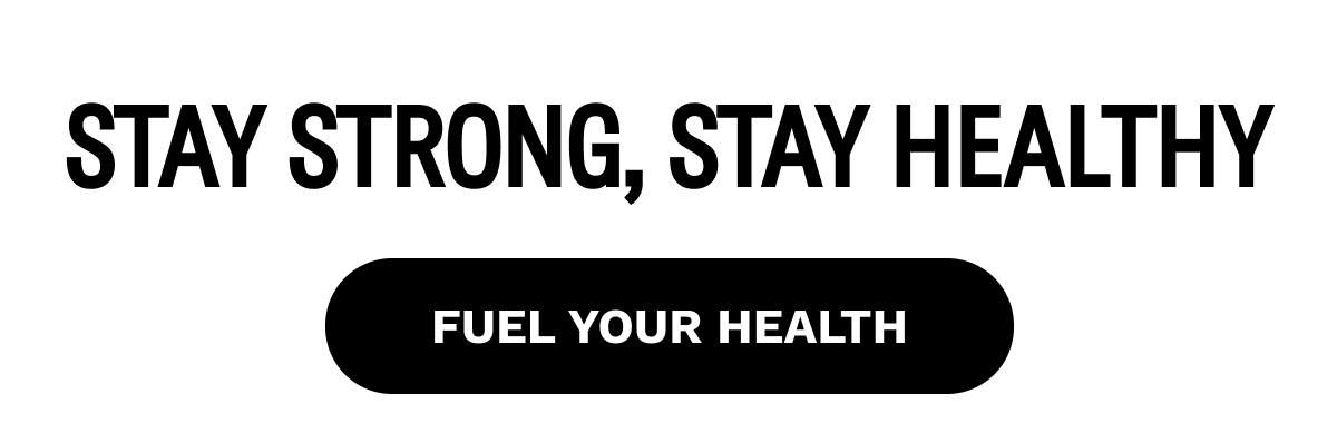 Stay Strong, Stay Healthy 