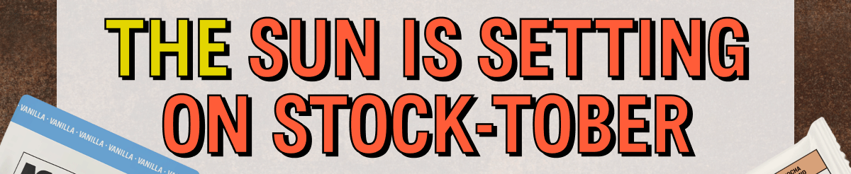 The Sun is Setting on Stock-tober