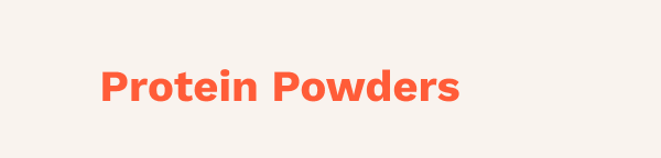 Protein Powders