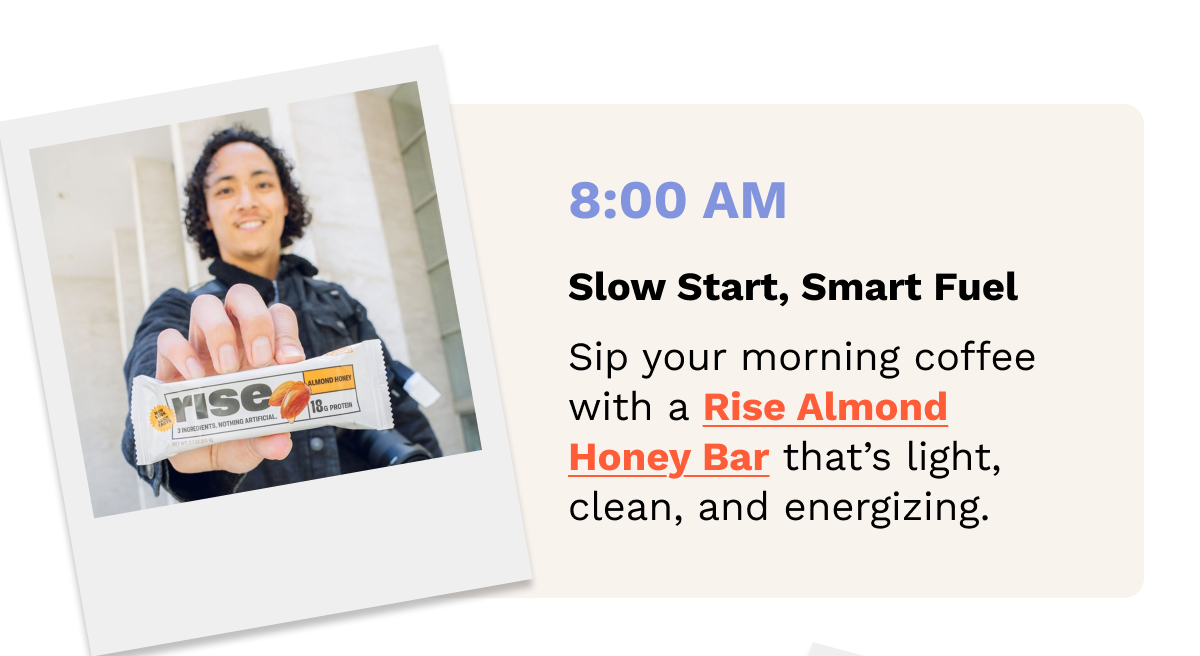 8:00 AM Slow Start, Smart Fuel