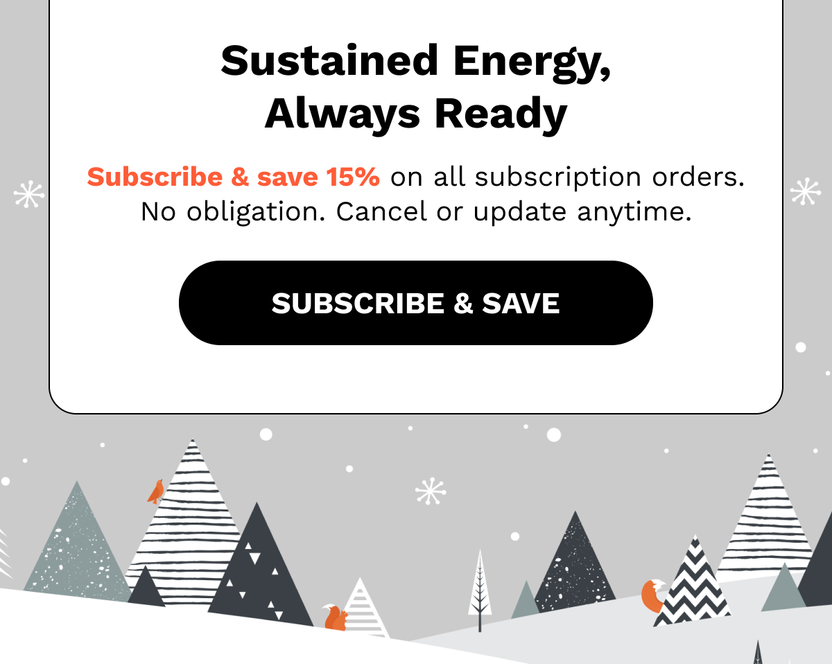 Sustained Energy, Always Ready