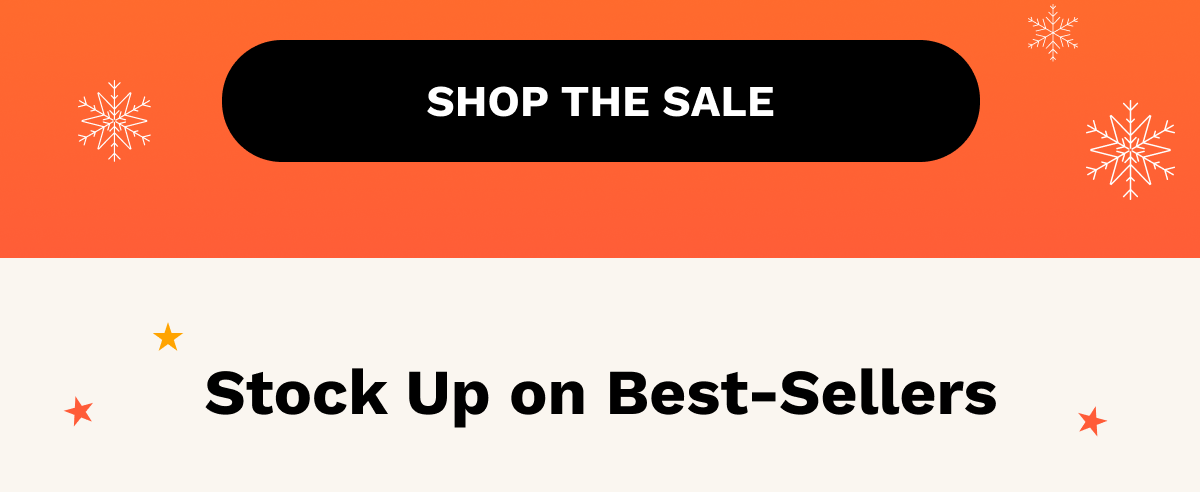 Stock Up on Best-Sellers