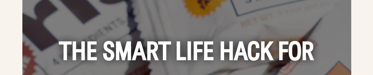 The smart life hack for