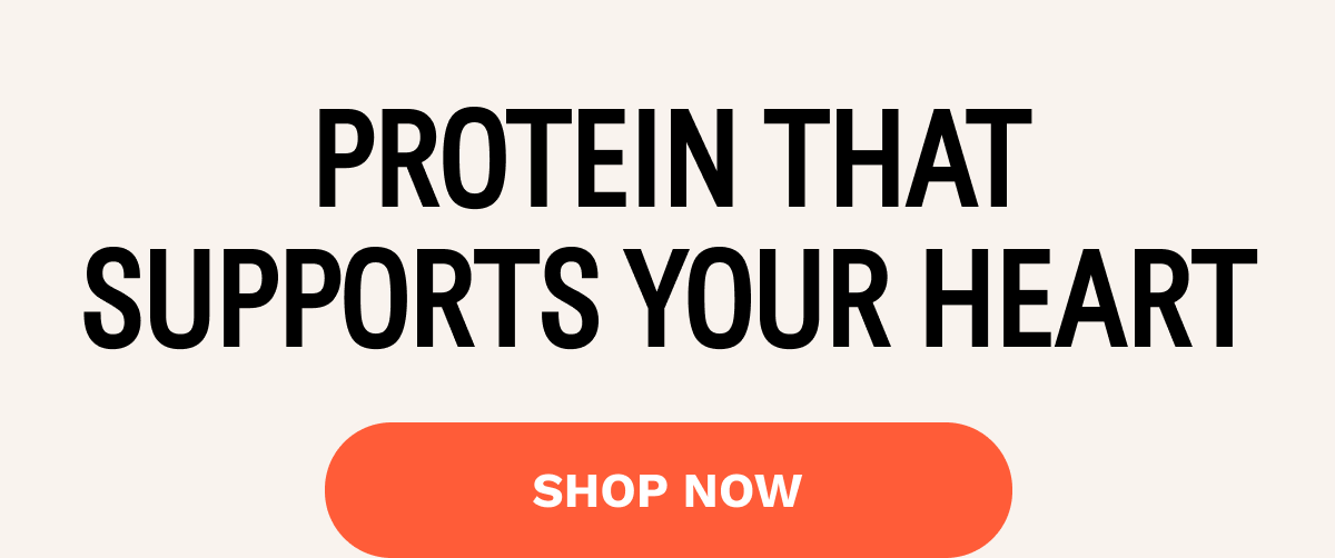 Protein That Supports Your Heart