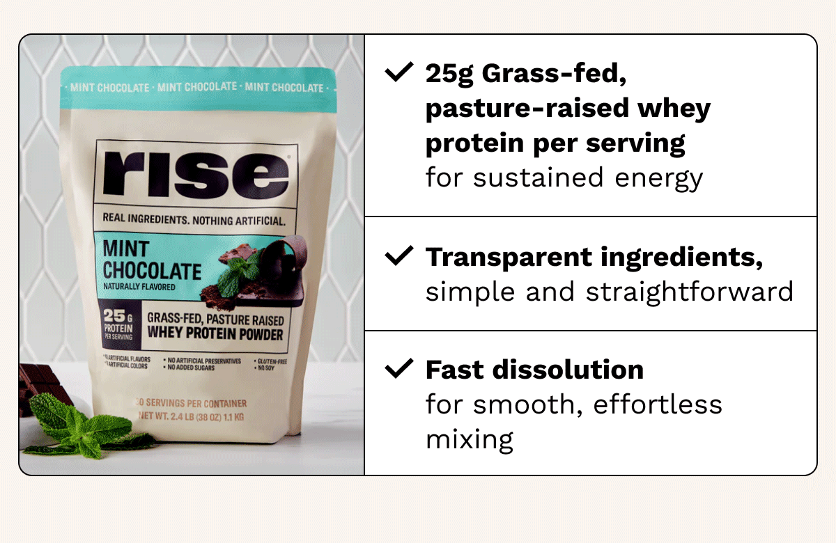 • 25g protein per scoop for sustained energy • Transparent ingredients, simple and straightforward • Fast dissolution for smooth, effortless mixing