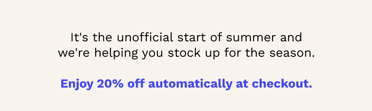 Enjoy 20% off automatically at checkout.
