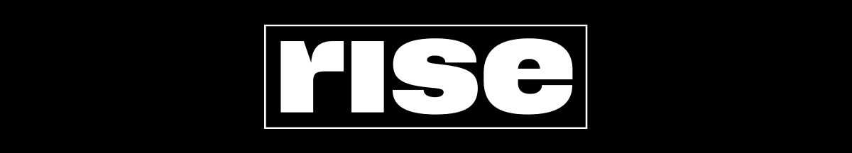 RISE