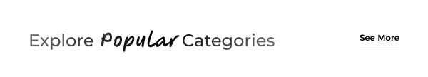EXPLORE CATEGORIES