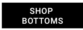 Bottoms