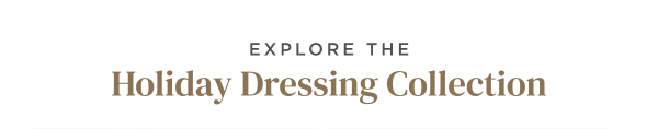 shop holiday dressing 
