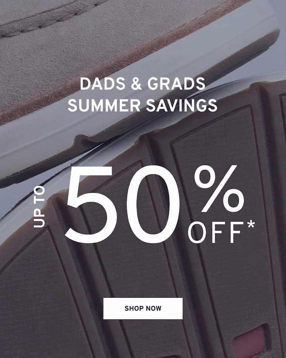 Dads & Grads Summer Savings: Up to 50% off shoes. Shop now.