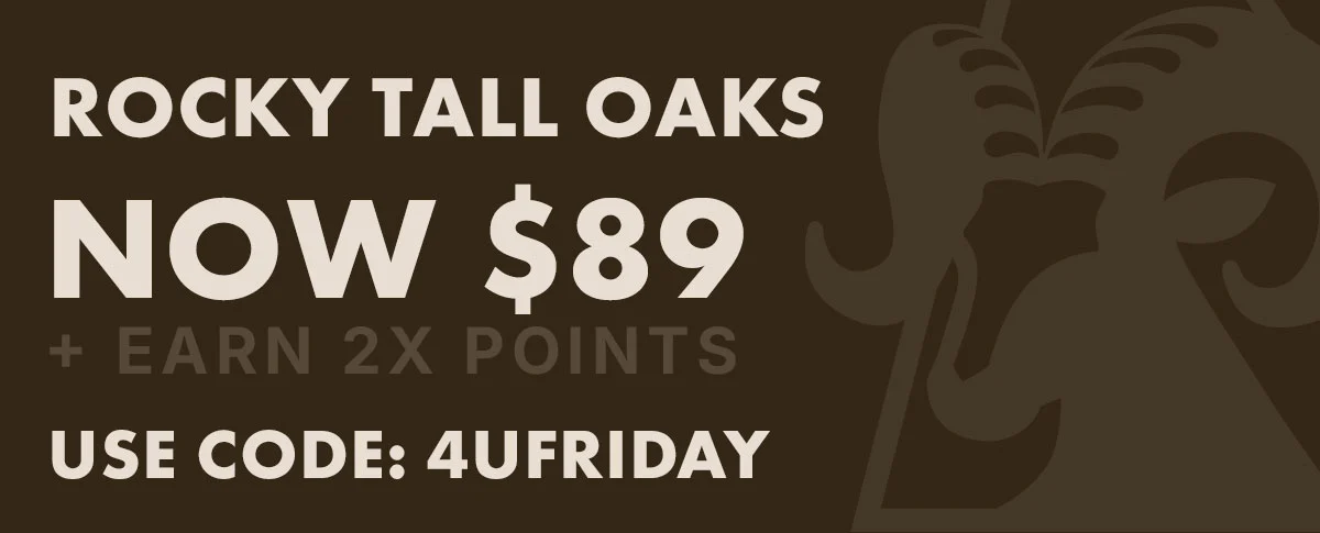 rocky tall oaks now $89 + earn 2X points! Use code: 4UFRIDAY