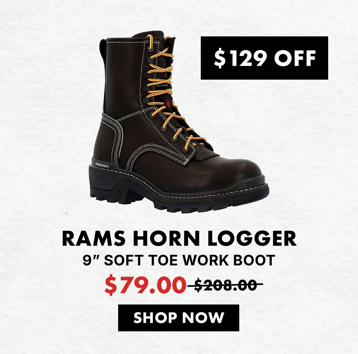 $129 off | rams horn logger 9" soft toe work boot for $79 marked down from $208