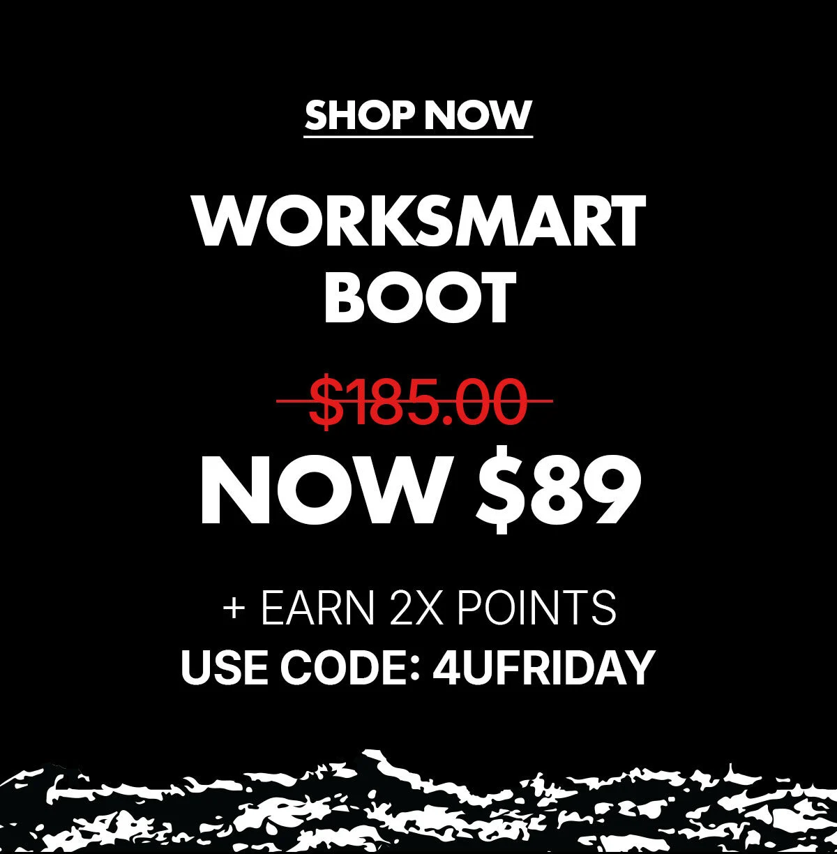 shop now! worksmart boots for only $89 marked down from $185 + earn 2X points