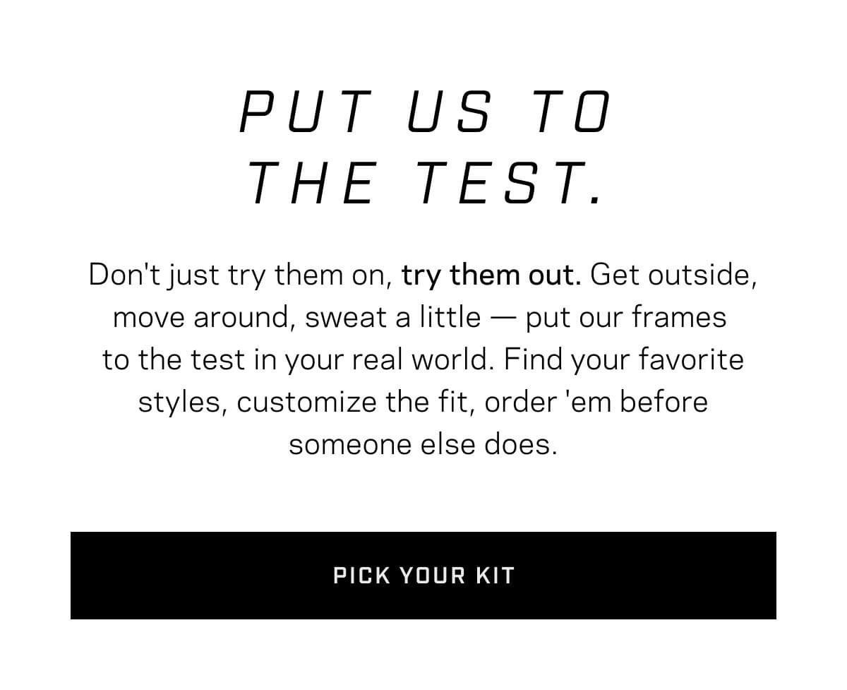 ROKA Home Tryout. Don't just try them on- try them out