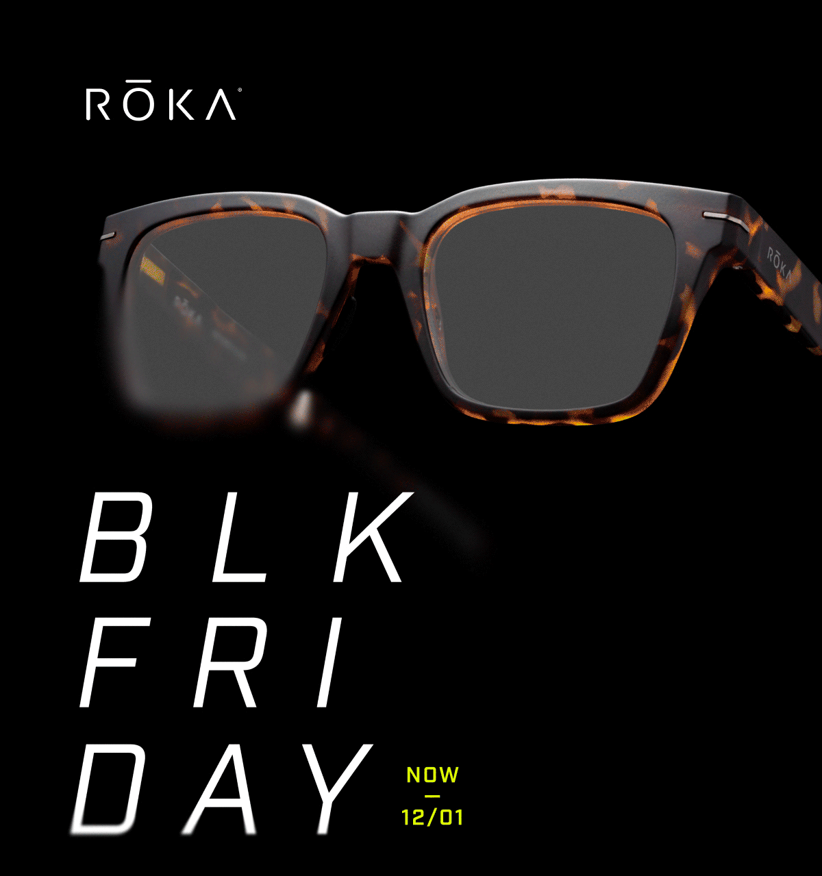 SHOP ROKA BLACK FRIDAY SALE 2025