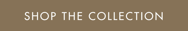 Shop The Collection