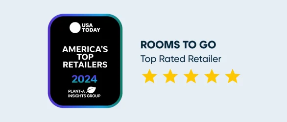 Rooms To Go | Top Rated Retailer