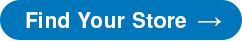FIND YOUR STORE 