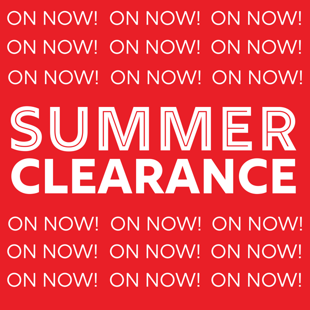 Summer Clearance On Now!