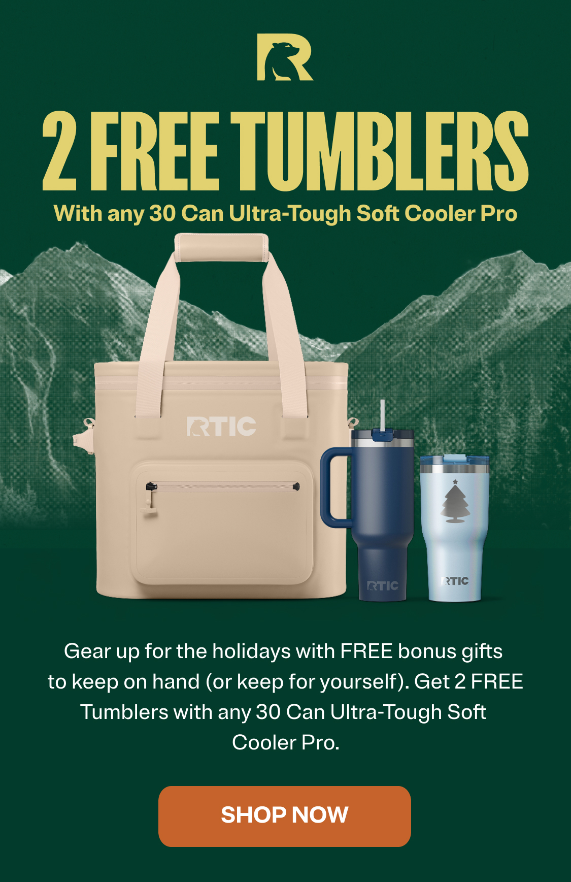 2 Free Tumblers with any 30 Can Ultra-Tough Soft Cooler Pro