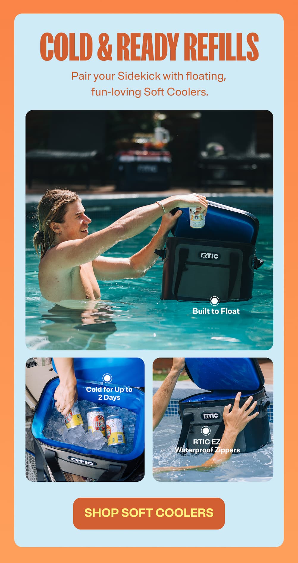 Pair your sidekick with floating, fun-loving soft coolers