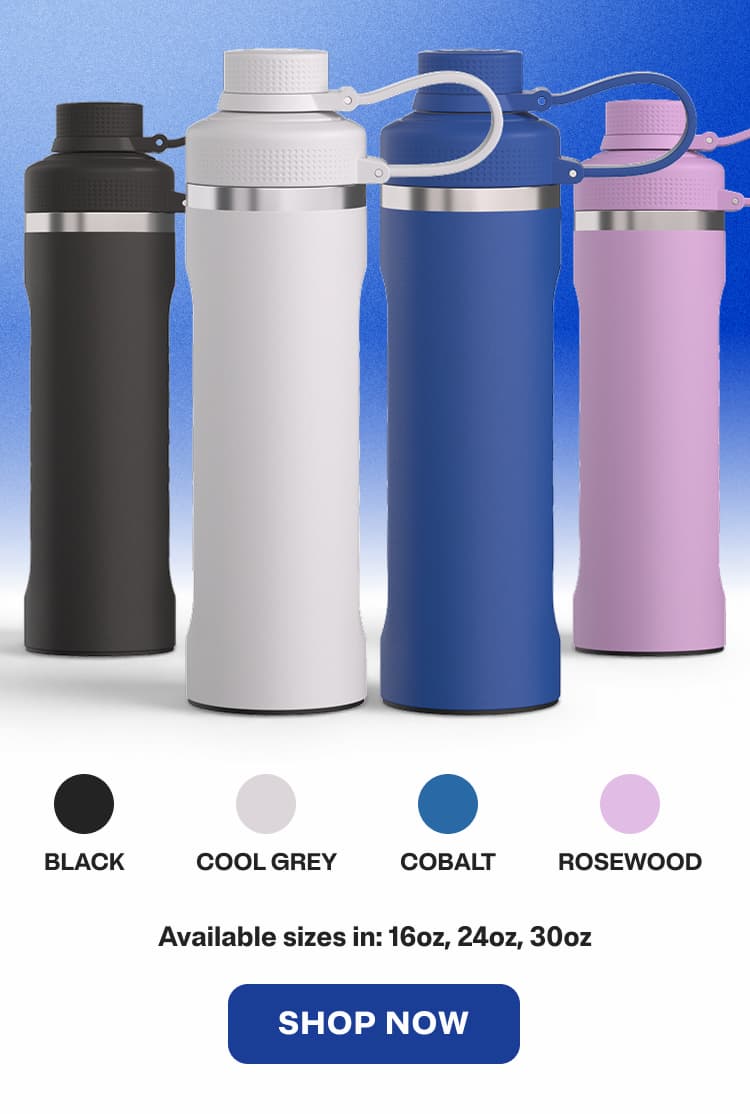 Available in 16oz, 24oz, 30oz sizes