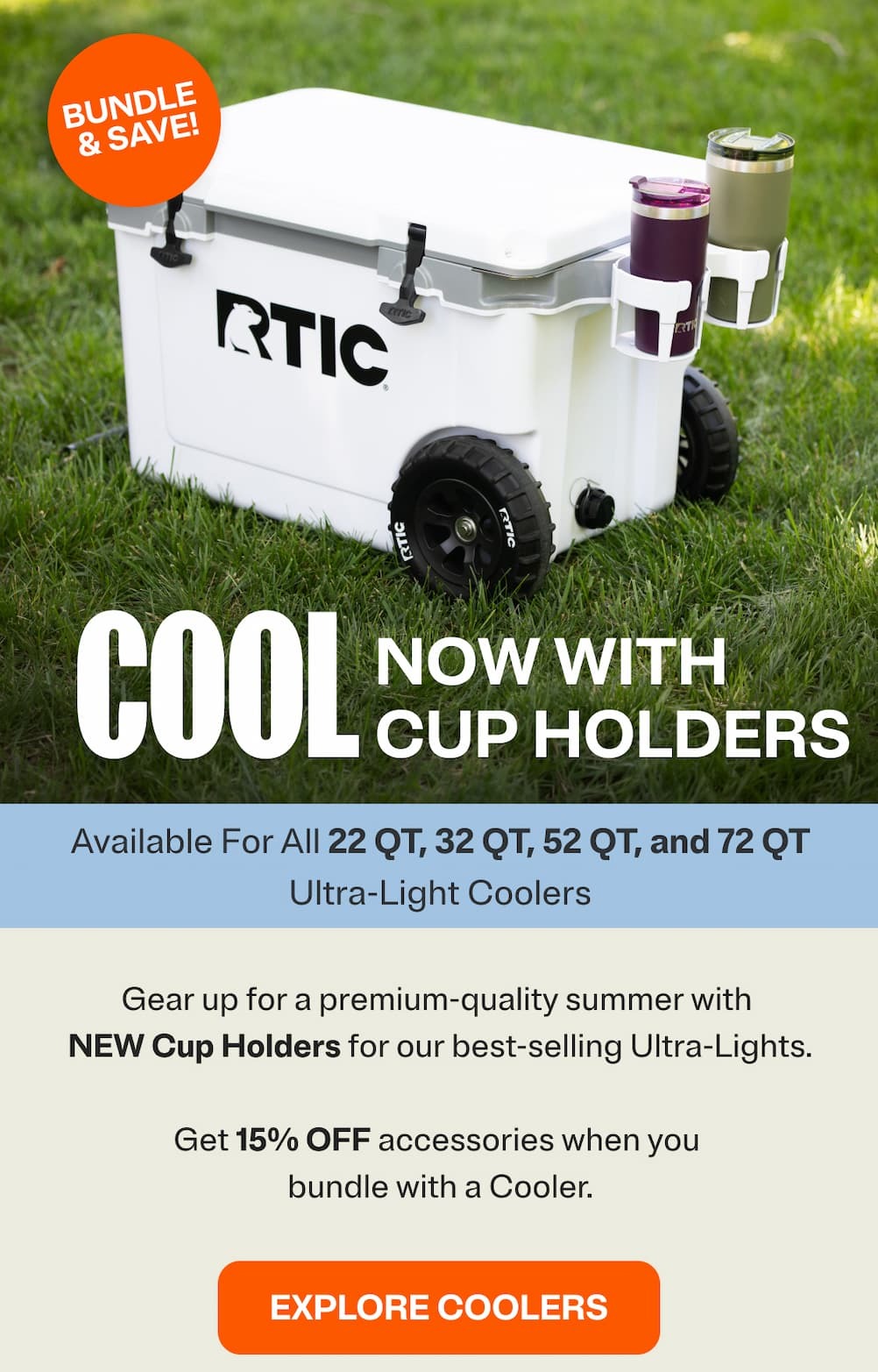 New Cup Holders available for all 22 QT, 32 QT, 52 QT, and 72 QT Ultra-Light Coolers