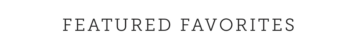 Featured Favorites