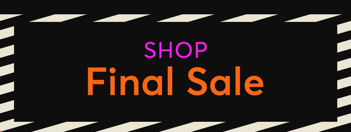 Shop Final Sale