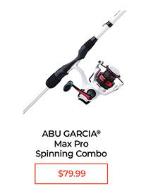Abu Garcia® Max Pro Spinning Combo - $79.99