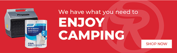 We Have What You Need To Enjoy Camping - Shop Now