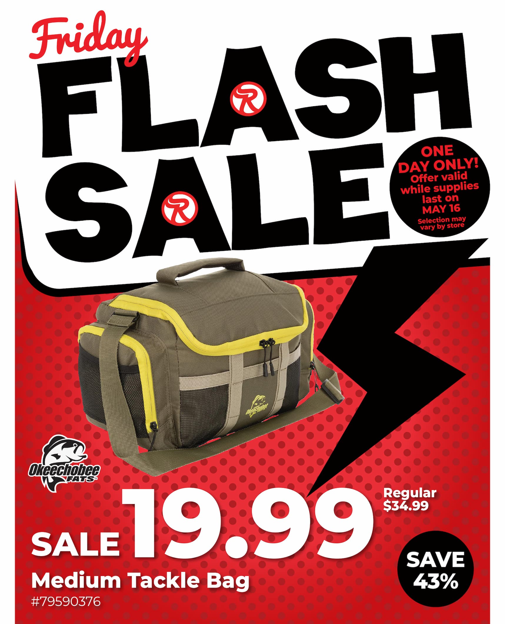 Medium Tackle Bag #79590376 - Regular $34.99 each, sale - $19.99 each. May 16 ONLY • While supplies last.
