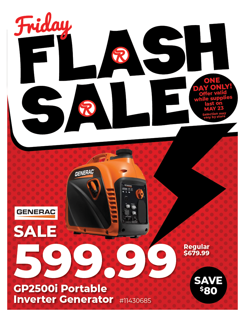 Generac® GP2500i Portable Inverter Generator #11430685 - Regular $679.99 each, sale - $599.99 each. May 16 ONLY • While supplies last.