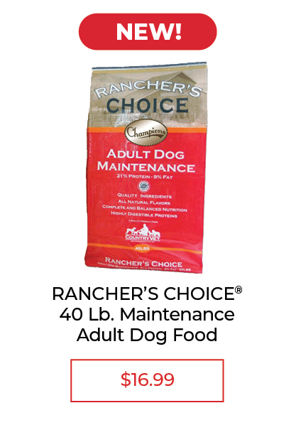 RANCHER'S CHOICE 40 Lb. Maintenance Adult Dog Food - $16.99 - NEW!