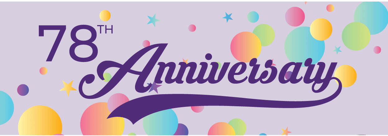 78th Anniversary celebration banner with colorful bubbles and stars on a light purple background.