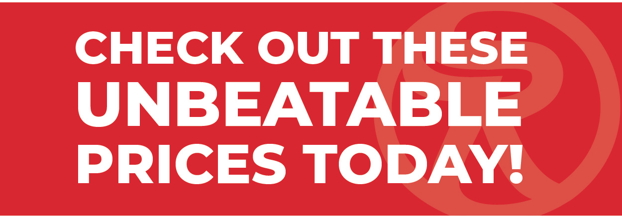 Red background with text CHECK OUT THESE UNBEATABLE PRICES TODAY!