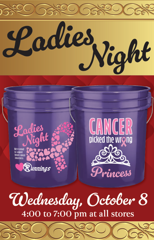 Ladies Night Wednesday, October 8, 4:00 to 7:00 at all stores; limited-edition bucket