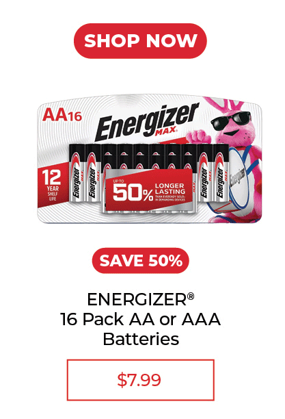 Energizer 16 pack AA or AAA Batteries - SALE $7.99