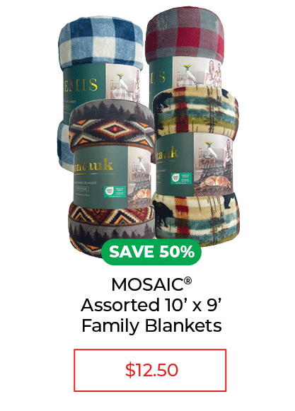 MOSAIC® Assorted 10' x 9' Family Blankets - SALE $12.50