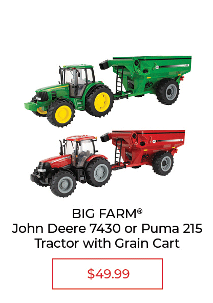 Ertl John Deere 7430 or Puma 215 Tractor with Grain Cart- SALE $49.99