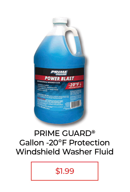 PRIME GUARD® Power Blast Windshield Washer Fluid, 1 gal. - SALE $1.99