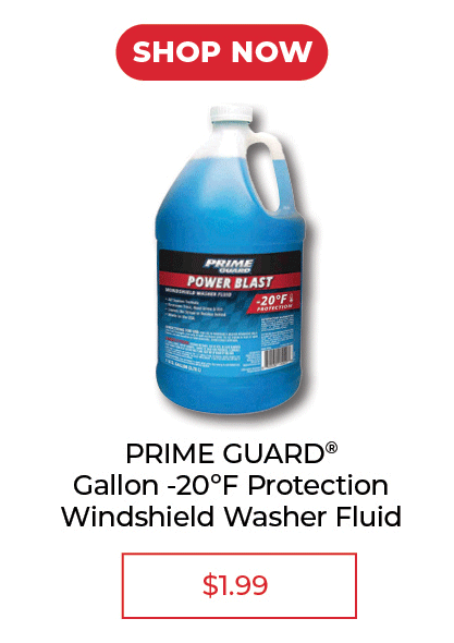 PRIME GUARD® Power Blast Windshield Washer Fluid, 1 gal. - SALE $1.99