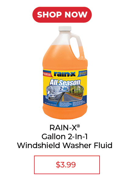 Rain-X All Season 1 Gal. 2-In-1 Windshield Washer Fluid - SALE $3.99